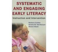 Systematic and Engaging Early Literacy by Sharon Black Barbara Culatta, Kendra Hall, Sharon Black (Auteur)
