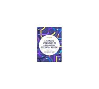 Systematic Approaches To A Successful Literature Review (Fourth Edition)