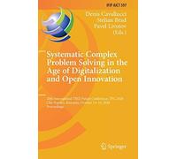 Systematic Complex Problem Solving In The Age Of Digitalization And Open Innovation