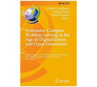Systematic Complex Problem Solving In The Age Of Digitalization And Open Innovation