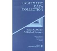 Systematic Data Collection, Qualitative Research Methods, Vol 10 A. Kimball Romney, Susan C. Weller (Auteur)