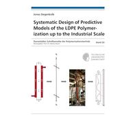Systematic Design of Predictive Models of the LDPE Polymerization up to the Industrial Scale