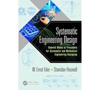 Systematic Engineering Design: General Model of Procedures for Systematic and Methodical Engineering Designing