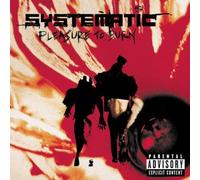 Systematic – Pleasure to Burn – CD – version explicite – Elektra