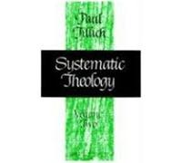Systematic Theology Paul Tillich (Auteur)