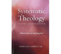 Systematic Theology, Volume 1, Fourth Edition