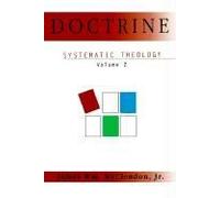 Systematic Theology Volume 2