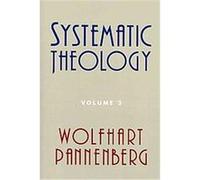 Systematic Theology Wolfhart Pannenberg (Auteur)