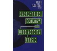 Systematics, Ecology, And The Biodiversity Crisis
