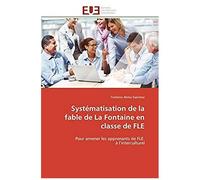 Systématisation De La Fable De La Fontaine En e Fle