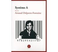 Système A