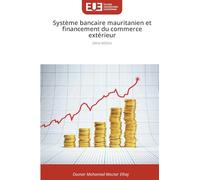Système bancaire mauritanien et financement du commerce extérieur