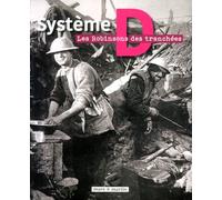 Système D - Les Robinsons Des Tranchées