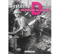 Système D : les robinsons des tranchées - Collectif - Mare & Martin - broché - Beau livre