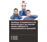 Système d'assistance à la sécurité pour les sourds-muets utilisant la reconnaissance gestuelle