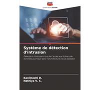 Système de détection d'intrusion: Détection d'intrusion lors de l'accès aux fichiers de données journaux dans l'architecture cloud datalake