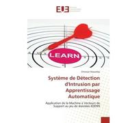Système de Détection d'Intrusion par Apprentissage Automatique - Christian Mazamba - Universitaires Europeennes - broché - Livre