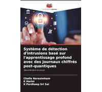 Système de détection d'intrusions basé sur l'apprentissage profond avec des journaux chiffrés post-quantiques