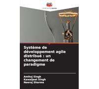 Système de développement agile distribué: un changement de paradigme