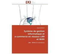 Système De Gestion Informatique Et E-Commerce En Réseaux Lan Et Wan