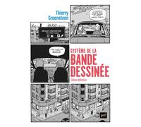 Système de la bande dessinée Edition définitive - Thierry Groensteen - Puf - broché - Beau livre