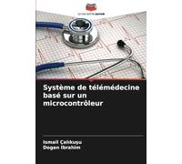 Système de télémédecine basé sur un microcontrôleur
