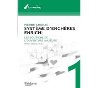 Système d'enchères enrichi - Tome 1: Les soutiens de l'ouverture Majeure