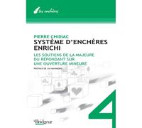 Système d'enchéres enrichi: Tome 4, Soutien de la majeure du répondant sur ouverture mineure