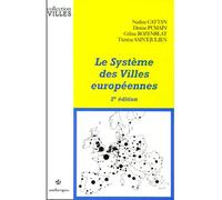 Systeme des villes europeennes (le) - Nadine Cattan - Economica Anthropos - broché - Livre