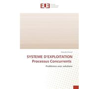 SYSTEME D'EXPLOITATION Processus Concurrents