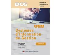 Systeme d'information de gestion - u8 dcg - Laure Frébourg - Fontaine Picard Eds - broché - Scolaire / Universitaire