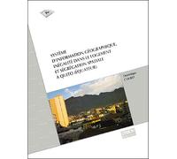 Système d'information géographique inégalité dans le logement et ségrégation spatiale à Quito - Equateur - Dominique Couret - Ird Eds - Livre