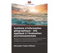 Système d'information géographique - SIG appliqué à l'évaluation environnementale