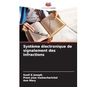 Système électronique de signalement des infractions