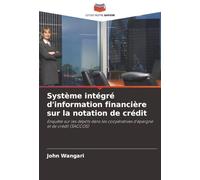 Système intégré d'information financière sur la notation de crédit: Enquête sur les dépôts dans les coopératives d'épargne et de crédit (SACCOS)