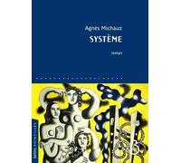 Système - Petits Pointillés - Agnès Michaux - Belfond - Poche - Roman