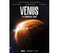 Système Solaire - Tome 06 - Vénus Vénus, la fournaise acide - Bruno Lecigne - Glénat bd - ebook (ePub illustré) - Bande dessinée