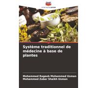 Système traditionnel de médecine à base de plantes