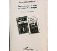 Système Verbal Et Deixis En Persan Et En Français - D'après Les Traductions Persanes De La Peste, La Chute Et Caligula D'albert Camus
