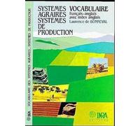 Systémes Agraires, Systèmes De Production - Vocabulaire Français-Anglais Avec Index Anglais