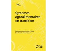 Systèmes agroalimentaires en transition - Pasquale Lubello - Quae - broché - Beau livre