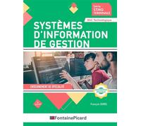 Systèmes d’information de gestion terminale stmg Cette nouvelle édition traite le programme SIG en 2 parties distinctes - François Durel - Fontaine Picard Eds - broché - Scolaire / Universitaire