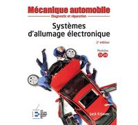Systèmes d'allumage électronique - 2ème édition Diagnostic et réparation. Reliure à spirales - Jack Erjavec - Reynald Goulet Eds - broché - Etude
