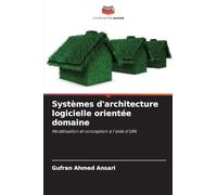 Systèmes d'architecture logicielle orientée domaine