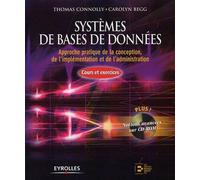Systèmes de bases de données: Approche pratique de la conception, de l'implémentation et de l'administration