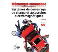Systèmes de démarrage, de charge et accessoires électromagnétiques: Diagnostic et réparation. Reliure à spirales