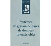 Systèmes de gestion de bases de données orientés objet (CNAM Synthèses informatiques) - Edicson Ruiz - Hermes Science Publications - Livre