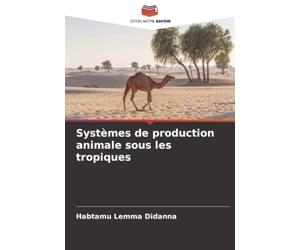Systèmes de production animale sous les tropiques
