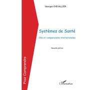 Systèmes de santé: Clés et comparaisons internationales (Nouvelle édition)