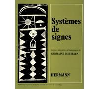 Systèmes de signes: Textes inédits en hommage à Germaine Dieterlen
